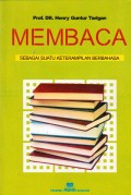 Membaca : Sebagai Suatu Ketrampilan Berbahasa