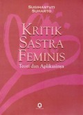Kritik Sastra Feminis ; Teori dan Aplikasinya