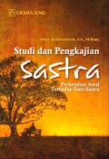 Studi dan Pengkajian Sastra : Perkenalan awal terhadap ilmu sastra