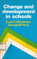 Change and Development in Schools
