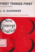 First Thing First : An integrated course for beginners