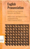 English Pronunciation ; Exercises in sound segments, intonation, and rhythm
