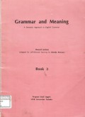 Grammar and Meaning ; A Semantic Approach to English Grammar (Book 3)
