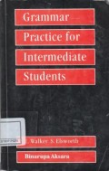 Grammar Practice for Intermediate Students
