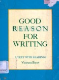 Good Reason For Writing ; A text with readings