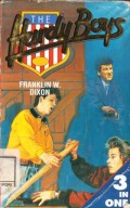 The Hardy Boys Three-in-One