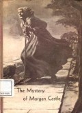 The Mystery of Morgan Castle