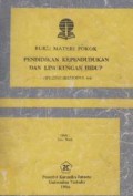 Pendidikan Kependudukan dan Lingkungan Hidup (Buku materi pokok PIPS 2238/2 SKS/MODUL 4-6)