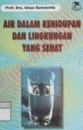 Air dalam kehidupan dan lingkungan yang sehat