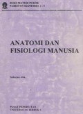 Anatomi dan fisiologi manusia : PABI 4439/3 SKS/modul 1-9