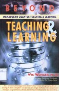 Beyond Teaching & Learning ; Memadukan Quantum Teaching & Learning