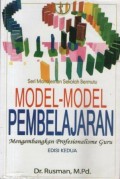 Model - Model Pembelajaran ; Mengembangkan profesionalisme guru