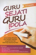 Guru Sejati Guru Idola