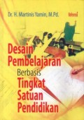 Desain Pembelajaran Berbasis Tingkat Satuan Pendidikan