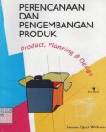 Perencanaan dan Pengembangan Produk