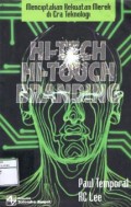 Hi-Tech Hi-Touch Branding : Menciptakan kekuatan merek di era teknologi
