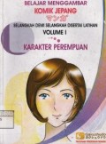 Belajar Menggambar Komik Jepang : Selangkah demi selangkah disertai latihan : Karakter perempuan