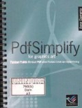 Pdf Simplify for Graphics Art : Panduan praktis membuat pdf untuk produksi cetak dan digital printing