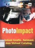 PhotoImpact : Solusi Grafis, Animasi dan Virtual Catalog