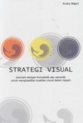 Strategi Visual : Bermain dengan formalistik dan semiotik untuk menghasilkan kualitas visual dalam desain