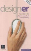 Designer Handbook : Dalam produksi cetak dan digital printing