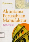 Akuntansi Perusahaan Manufaktur