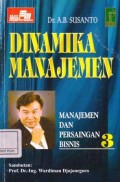 Dinamika Manajemen ; Manajemen Dan Persaingan Bisnis 3