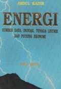 Energi : sumber daya, inovasi, tenaga listrik dan potensi ekonomi