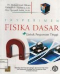 Eksperimen fisika dasar : untuk perguruan tinggi