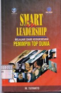 Smart In Leadership Belajar Dari Kesuksesan Pemimpin Top Dunia