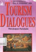 Tourism Dialogues ; Percakapan Pariwisata