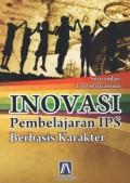 Inovasi Pembelajaran IPS Berbasis Karakter