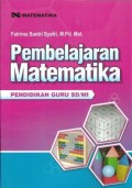 Pembelajaran Matematika ; Pendidikan guru SD/MI
