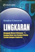 Lingkaran ; Menguak misteri bilangan π, bangun datar dan bangun ruang terkait dengan lingkaran