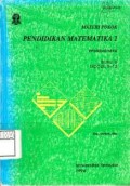 Materi Pokok Pendidikan Matematika 2 PPDG2332/4 SKS : BUKU 2 Modul 8 - 12