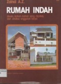 Rumah indah: disain, bahan-bahan yang dipakai, dan analisa anggaran biaya