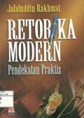 Retorika Modern : Pendekatan praktis