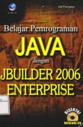 Belajar pemrograman Java dengan JBuilder 2006 enterprise