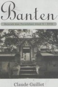 Banten: sejarah dan peradaban abad X - XVII