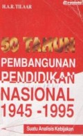 50 tahun pembangunan pendidikan nasional 1945 -1995