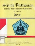 Sejarah perlawanan terhadap imperialisme dan kolonialisme di daerah Bali