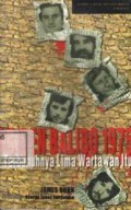 Insiden Balibo 1975 : terbunuhnya lima wartawan itu