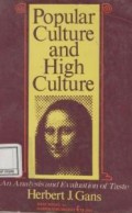 Popular culture and High Culture : an Anlysis and Evolution of Taste