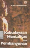 Kebudayaan, mentalitas dan pembangunan (Bunga Rampai)