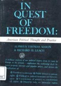 In quest of freedom : American plitical thought snd practice