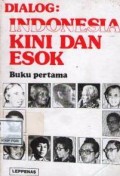 Dialog : Indonesia kini dan esok