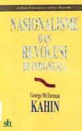 Nasionalisme dan Revolusi di Indonesia : Refleksi pergumulan lahirnya republik