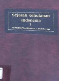 Sejarah kehutanan Indonesia I periode pra sejarah - tahun 1942