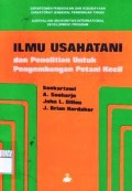 Ilmu usahatani dan penelitian untuk pengembangan petani kecil