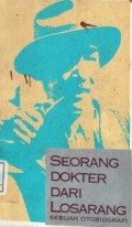 Seorang dokter dari losarang : sebuah otobiografi